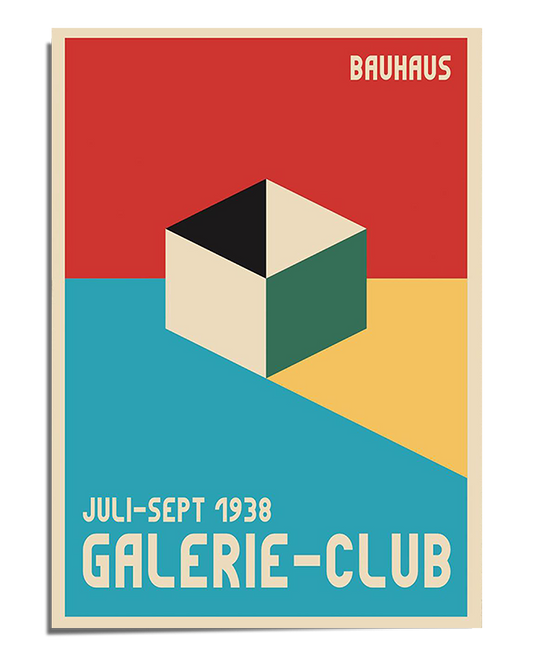A Bauhaus-inspired poster featuring a three-dimensional cube in the center, with each side shaded differently in black, green, beige, and white. The background is divided diagonally into three sections: red at the top, blue at the bottom left, and yellow at the bottom right. The words "Juli-Sept 1938 Galerie-Club" are displayed in bold, modern typography at the bottom, with "Bauhaus" positioned in the upper right corner. The design is structured, minimalist, and dynamic, reflecting the Bauhaus principles of