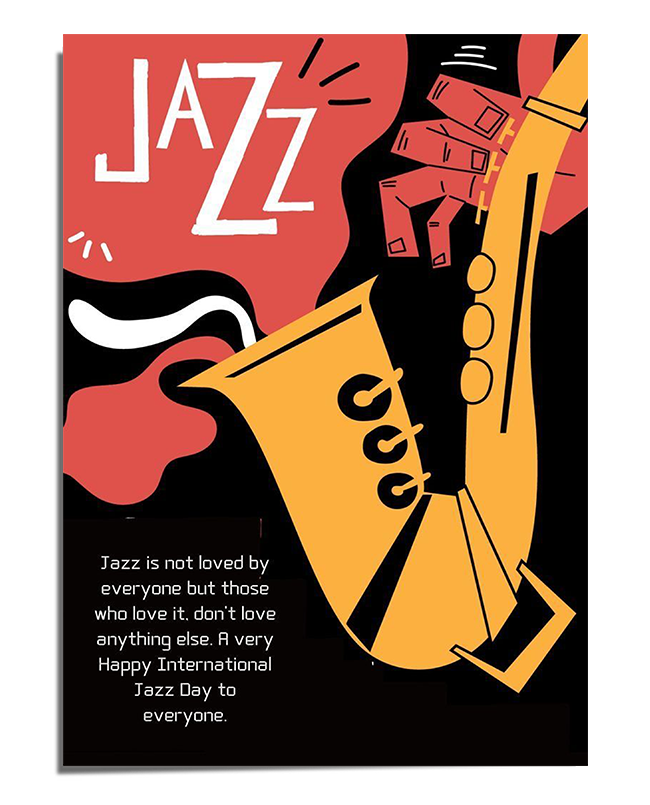 A stylized and bold digital illustration of a saxophone in golden yellow, set against a red and black abstract background. The word "JAZZ" is written in white, hand-drawn typography at the top left corner. A gloved hand appears to be playing the saxophone, adding a sense of movement and rhythm to the design. A short quote about jazz is placed at the bottom in white text, celebrating the passion and love for jazz music.