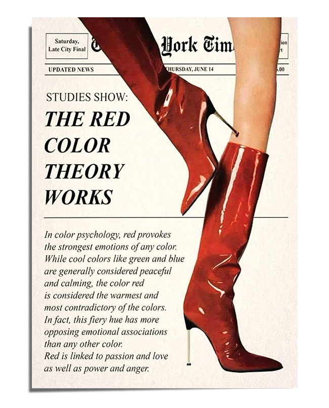 A vintage newspaper-style print featuring the bold headline "The Red Color Theory Works" with a pair of glossy red knee-high boots stepping forward. The design has a minimalist, editorial aesthetic with black serif typography and a clean white background.