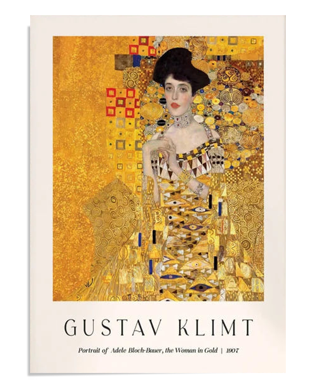 An exhibition poster featuring the iconic portrait of Adele Bloch-Bauer by Gustav Klimt. The image showcases intricate golden patterns, geometric shapes, and vibrant colors surrounding the subject, creating an elegant and timeless piece.