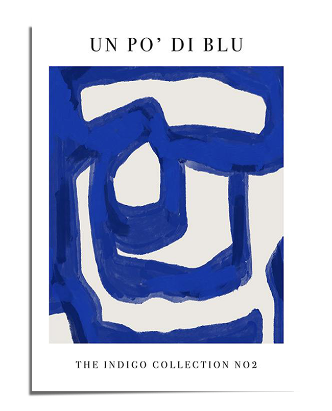 A modern abstract painting featuring bold, hand-painted brushstrokes in deep indigo blue. The shapes form an interconnected, geometric-like pattern with fluid edges. The background is white, enhancing the contrast of the blue tones. The top of the print reads "Un Po’ di Blu," while the bottom features "The Indigo Collection No.1."