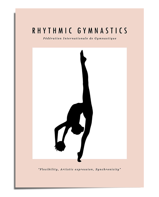 A silhouette of a rhythmic gymnast balancing on one leg while holding a ball. Her other leg extends vertically, creating an elegant and controlled pose. The black figure contrasts against a soft beige background, with "Rhythmic Gymnastics" displayed at the top and an inspirational quote at the bottom.