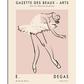 A delicate and minimalist line drawing of a ballerina mid-movement, wearing a tutu and pointe shoes. Her arms and legs extend gracefully, conveying fluidity and elegance. The soft blush pink background enhances the refined and airy feel of the composition, while the off-white frame includes French text referencing Edgar Degas and the "Gazette des Beaux-Arts." The overall artwork exudes classical ballet charm with a contemporary touch.