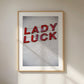 Lady Luck - Vintage Typography Wall Art