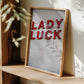 Lady Luck - Vintage Typography Wall Art